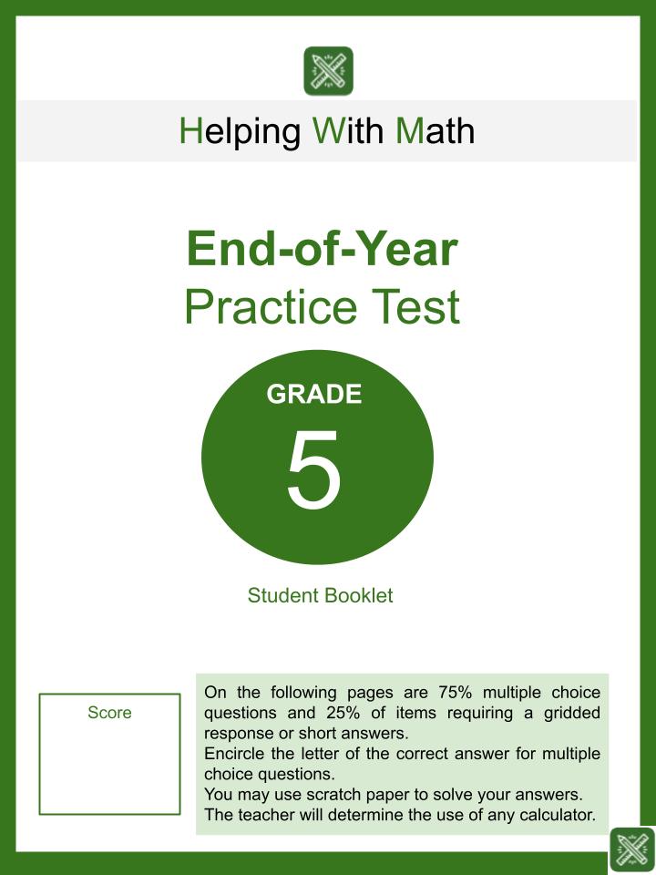 Grade 5 End of Year test Student Booklet & Answer Guide